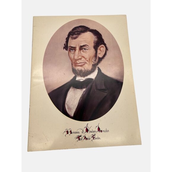 Memories Of Abraham Lincoln That Live Forever Book Original American Script Lohe - Picture 1 of 8